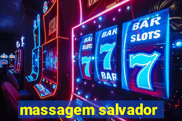 massagem salvador